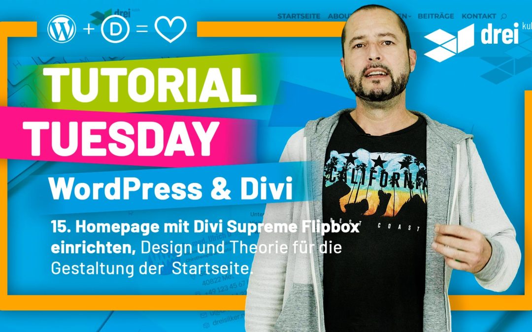 WordPress & Divi Tutorial 2022 Deutsch, 15: Startseite mit Divi Supreme Flipbox, Design & Theorie